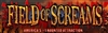 Field of Screams